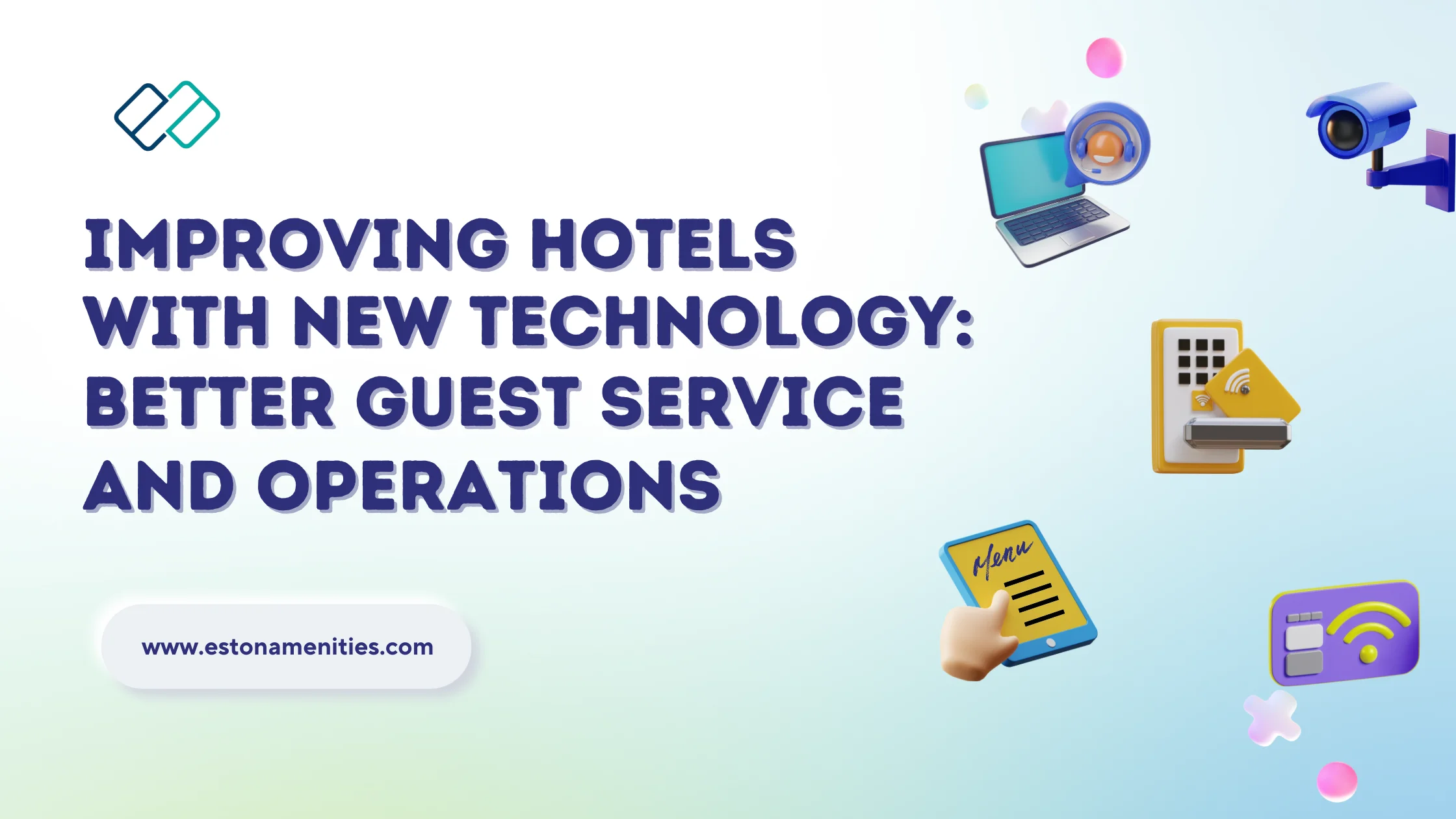 Hotels with New technology