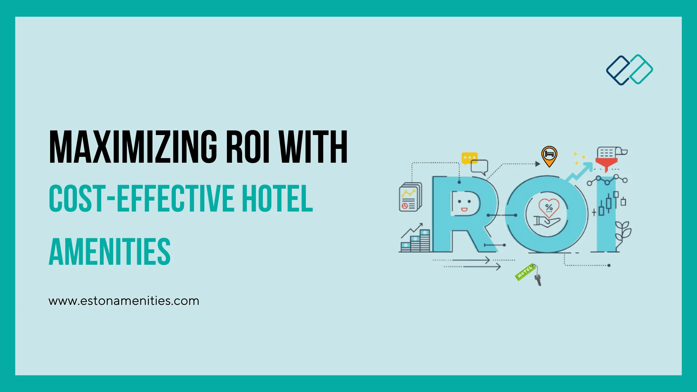 Maximizing ROI with Cost-Effective Hotel Amenities